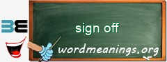 WordMeaning blackboard for sign off